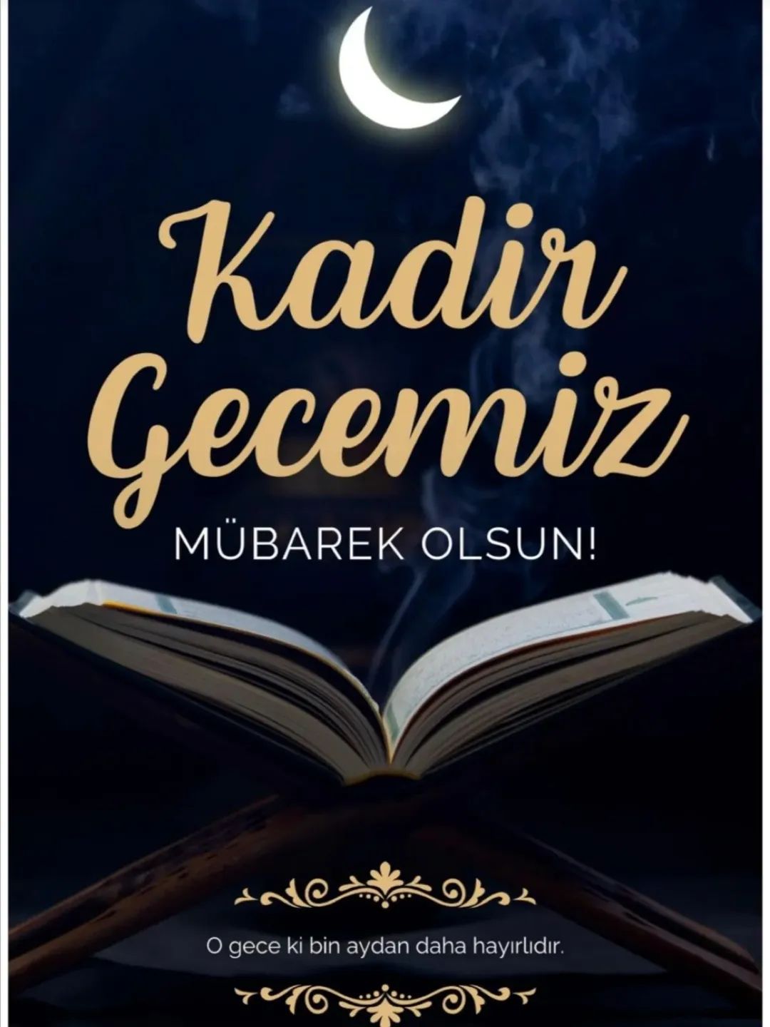 KADİR GECEMİZ MÜBAREK OLSUN 