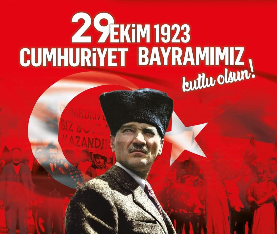 29 EKİM CUMHURİYET BAYRAMI KUTLU OLSUN 🇹🇷